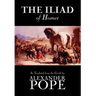 The Iliad by Homer, Classics, Literary Criticism, Ancient and Classical, Poetry, Ancient, Classical & Medieval