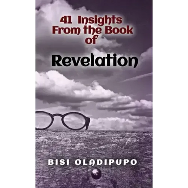 41 Insights From the Book of Revelation