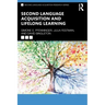 Second Language Acquisition and Lifelong Learning