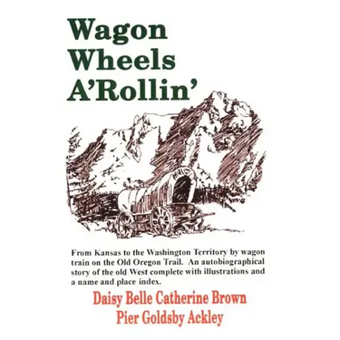 Wagon Wheels A'Rollin'