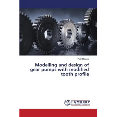 Modelling and Design of Gear Pumps with Modified Tooth Profile