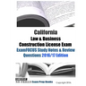 California Law & Business Construction License Exam ExamFOCUS Study Notes & Review Questions 2016/17 Edition