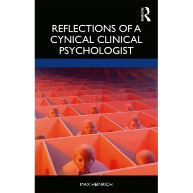 Reflections of a Cynical Clinical Psychologist