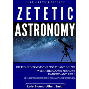 Zetetic Astronomy