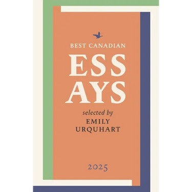 Best Canadian Essays 2025