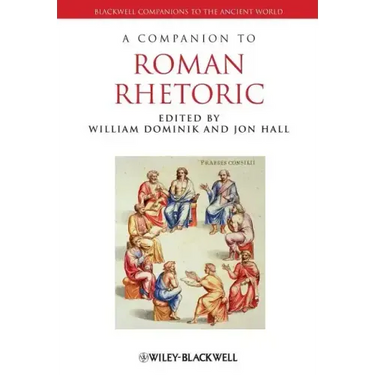 Companion to Roman Rhetoric P