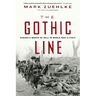 The Gothic Line: Canada's Month of Hell in World War II Italy