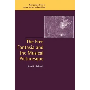 The Free Fantasia and the Musical Picturesque