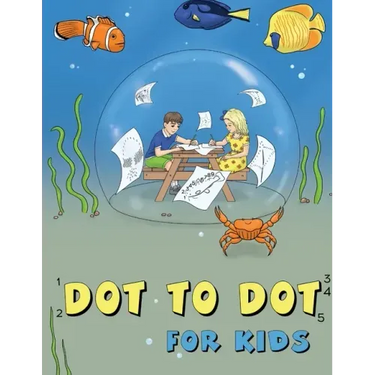 Dot to Dot for Kids: Sea Animals