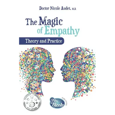 The Magic of Empathy: Theory and Practice
