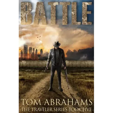 Battle: A Post Apocalyptic/Dystopian Adventure