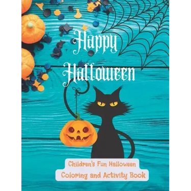 Happy Halloween: Children's Halloween Coloring and Activity Book