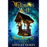 The Witching Well: A Paranormal Women's Fiction Novel