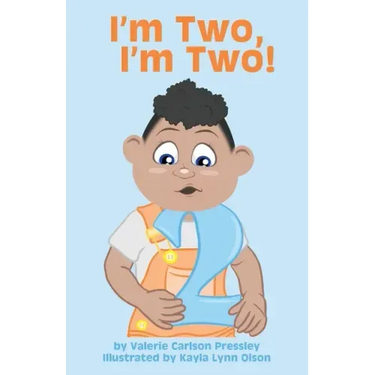 I'm Two, I'm Two!