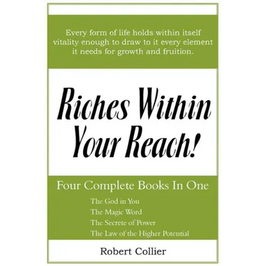 Riches Within Your Reach