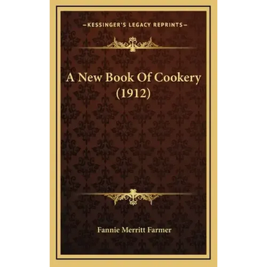 A New Book of Cookery (1912)