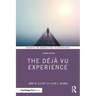 The Déjà Vu Experience