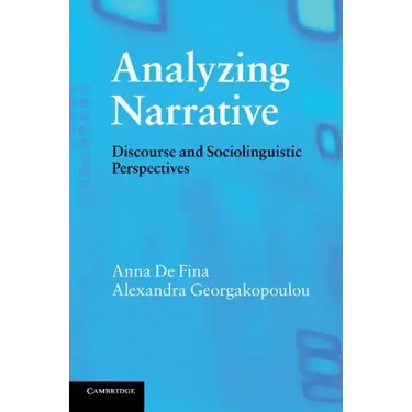 Analyzing Narrative: Discourse and Sociolinguistic Perspectives