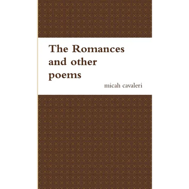 The romances and other poems