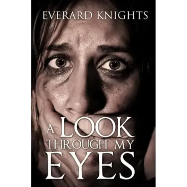 A Look Through My Eyes