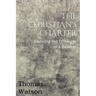 The Christian's Charter - Showing the Privileges of a Believer