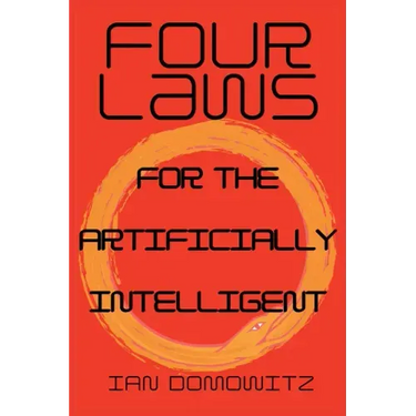 Four Laws for the Artificially Intelligent