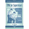TPM for Supervisors