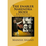 The enabler Narendra Modi: Breaking stereotypes