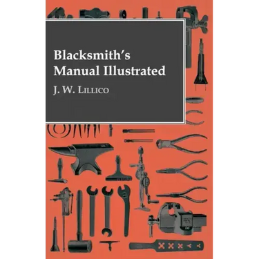 Blacksmith's Manual Illustrated