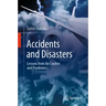 Accidents and Disasters: Lessons from Air Crashes and Pandemics