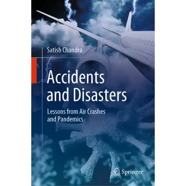 Accidents and Disasters: Lessons from Air Crashes and Pandemics