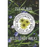 Isle of Man Wildflower Walks