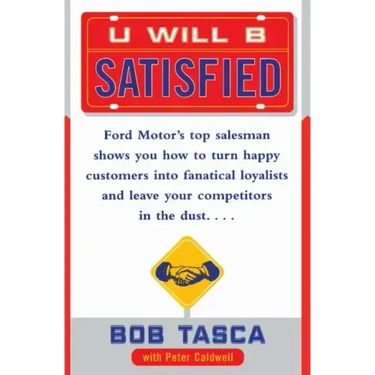 You Will Be Satisfied