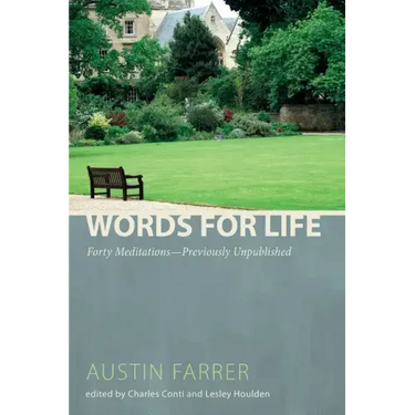 Words for Life: Forty Meditations--Previously Unpublished