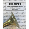 Trumpet Range, Endurance, and Flexibility: 25 Minute Workout