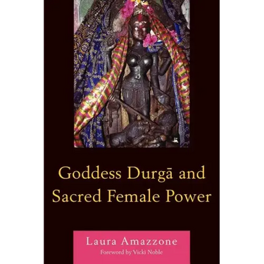 Goddess Durga and Sacred Female Power