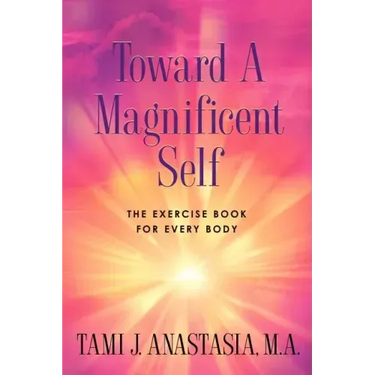 Toward a Magnificent Self