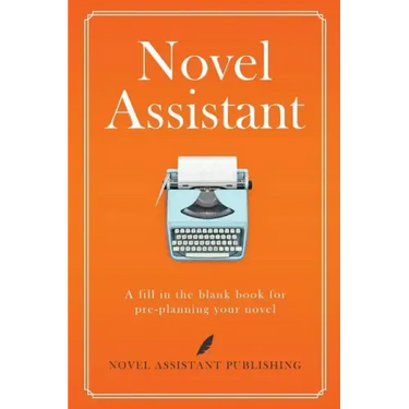 Novel Assistant: Pre-Plan Your Novel