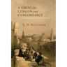 A Critical Lexicon and Concordance to the English and Greek New Testament: Together with an Index of Greek Words
