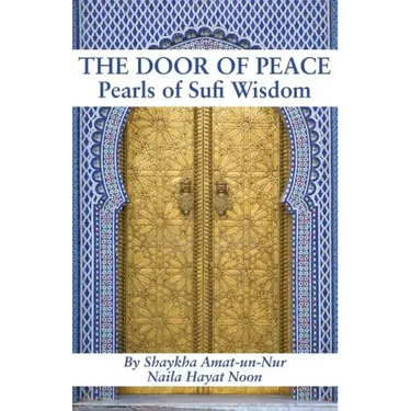 The Door of Peace: Pearls of Sufi Wisdom