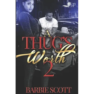 A Thugs Worth 2