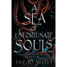 A Sea of Unfortunate Souls
