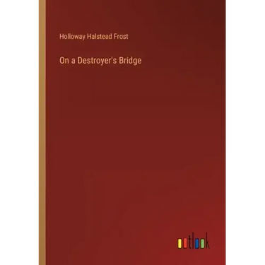 On a Destroyer's Bridge