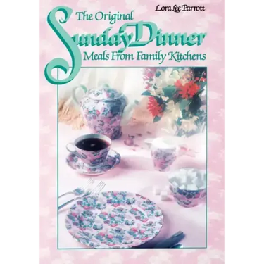 The Original Sunday Dinner