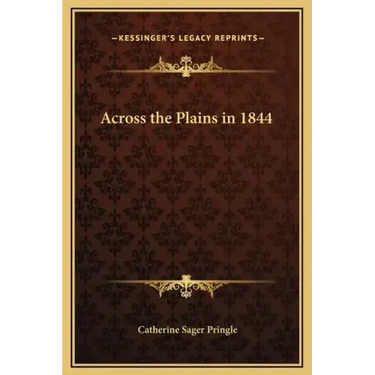 Across the Plains in 1844