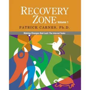 Recovery Zone, Volume 1: Making Changes That Last: The Internal Tasks