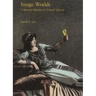 Image Worlds: Corporate Identities at General Electric, 1890-1930