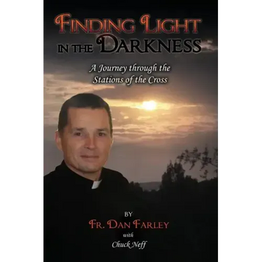 Finding Light in the Darkness, a Journey Through the Stations of the Cross