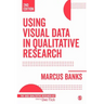 Using Visual Data in Qualitative Research
