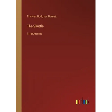 The Shuttle: in large print